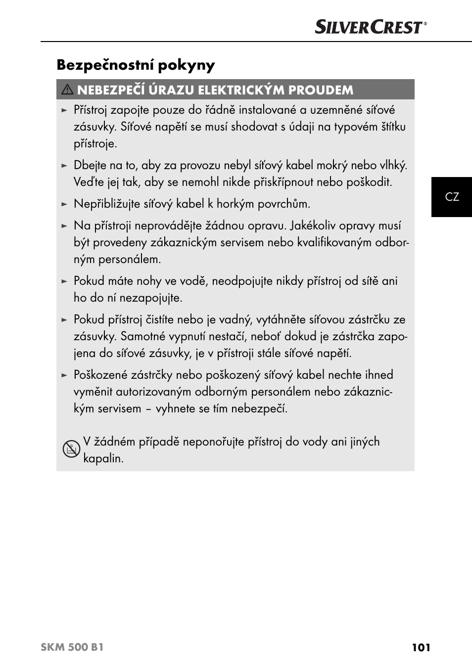 Bezpečnostní pokyny, Nebezpečí úrazu elektrickým proudem, Nepřibližujte síťový kabel k horkým povrchům | Silvercrest SKM 500 B1 User Manual | Page 104 / 193