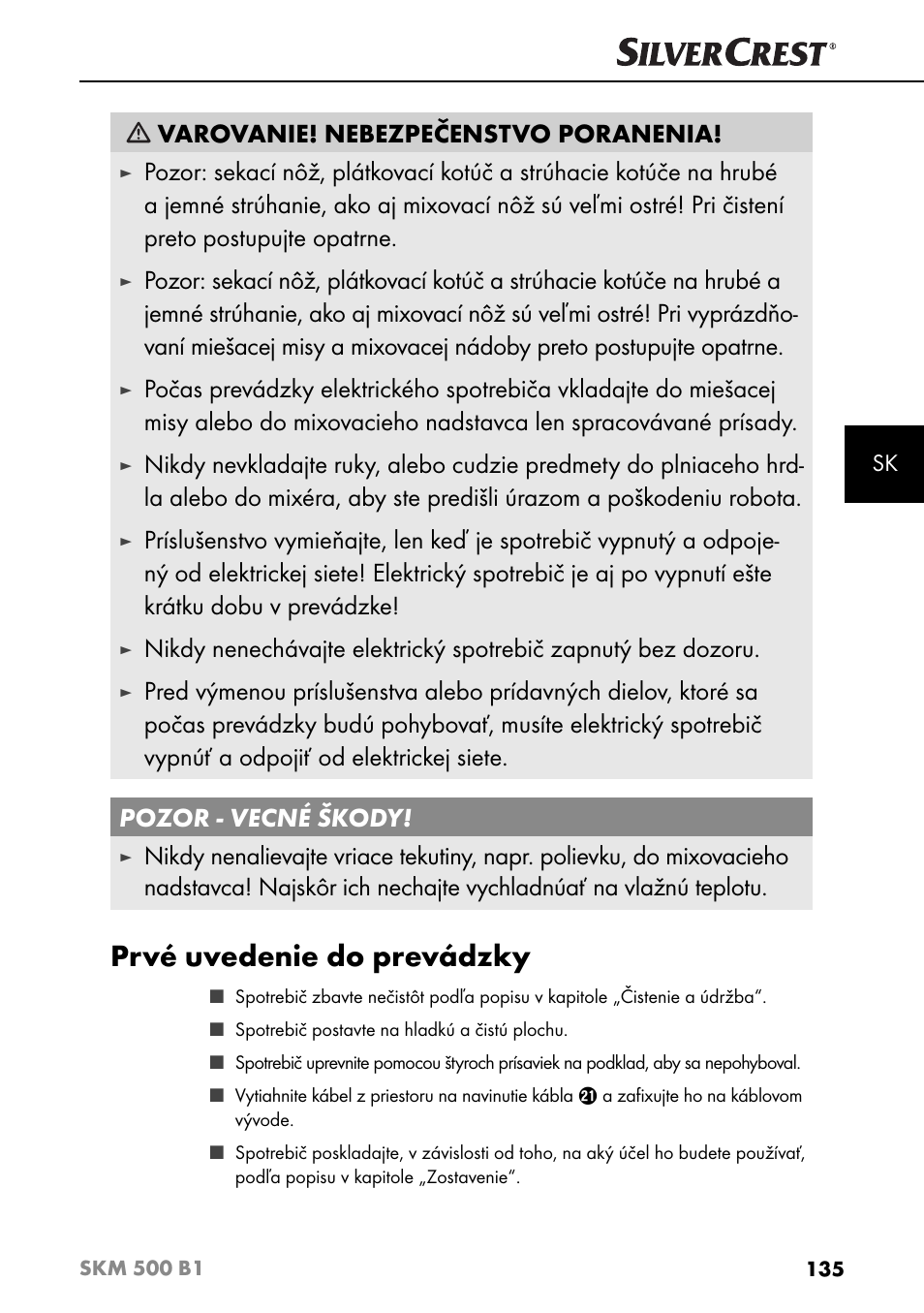 Prvé uvedenie do prevádzky, Varovanie! nebezpečenstvo poranenia | Silvercrest SKM 500 B1 User Manual | Page 138 / 193