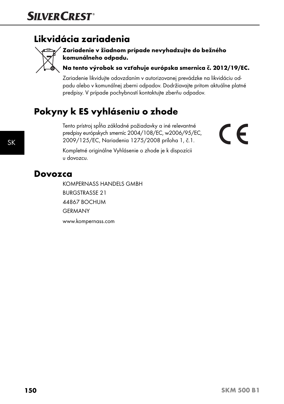 Likvidácia zariadenia, Pokyny k es vyhláseniu o zhode, Dovozca | Silvercrest SKM 500 B1 User Manual | Page 153 / 193