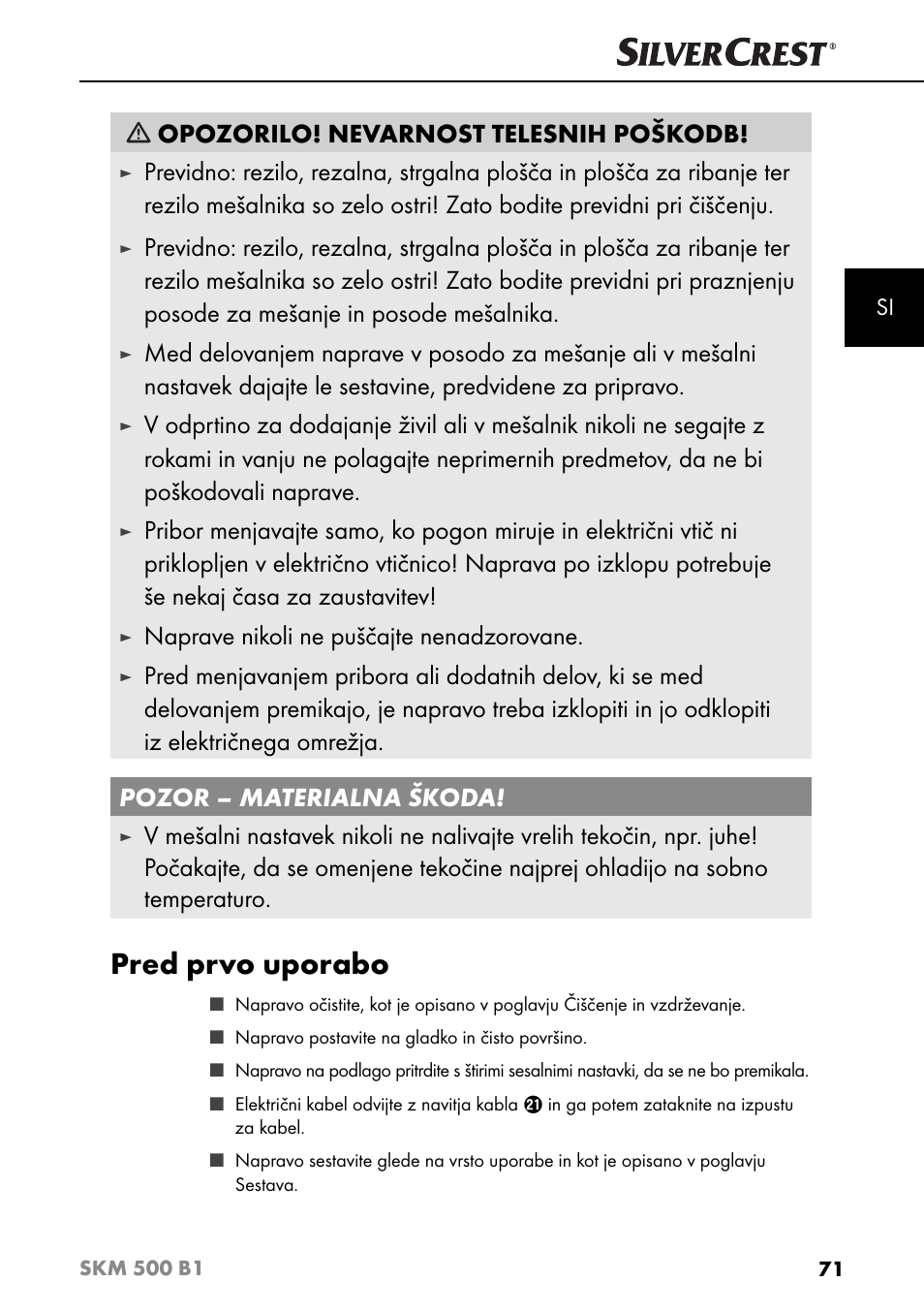 Pred prvo uporabo, Opozorilo! nevarnost telesnih poškodb, Naprave nikoli ne puščajte nenadzorovane | Silvercrest SKM 500 B1 User Manual | Page 74 / 193