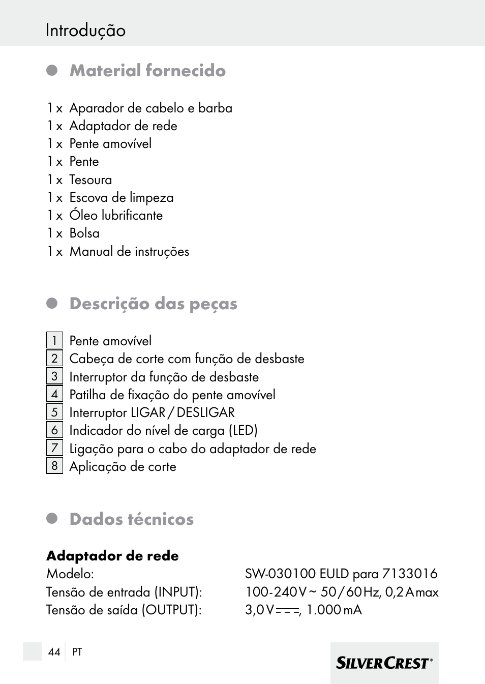 Introdução, Material fornecido, Descrição das peças | Dados técnicos | Silvercrest 7133016 User Manual | Page 44 / 95