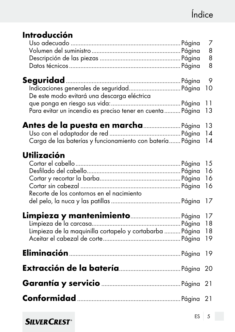 Índice, Introducción, Seguridad | Antes de la puesta en marcha, Utilización, Limpieza y mantenimiento, Eliminación, Extracción de la batería, Garantía y servicio, Conformidad | Silvercrest 7133016 User Manual | Page 5 / 95