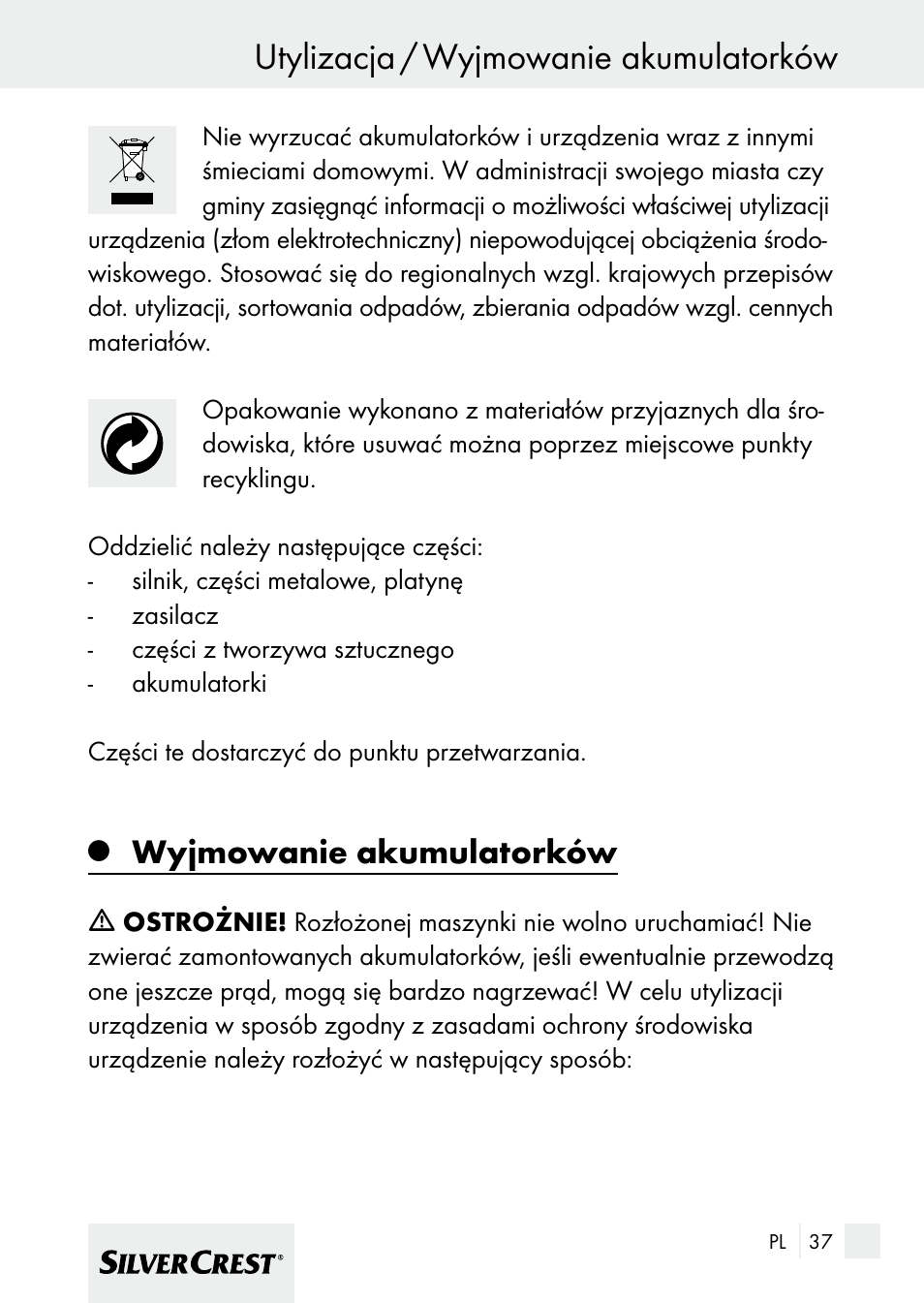 Utylizacja / wyjmowanie akumulatorków, Wyjmowanie akumulatorków | Silvercrest 7133016 User Manual | Page 37 / 149