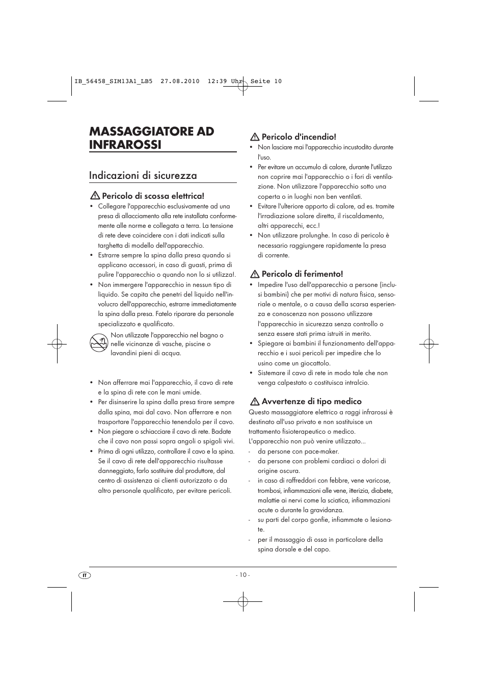 Massaggiatore ad infrarossi, Indicazioni di sicurezza, Pericolo di scossa elettrica | Pericolo d'incendio, Pericolo di ferimento, Avvertenze di tipo medico | Silvercrest SIM 13 A1 User Manual | Page 12 / 42