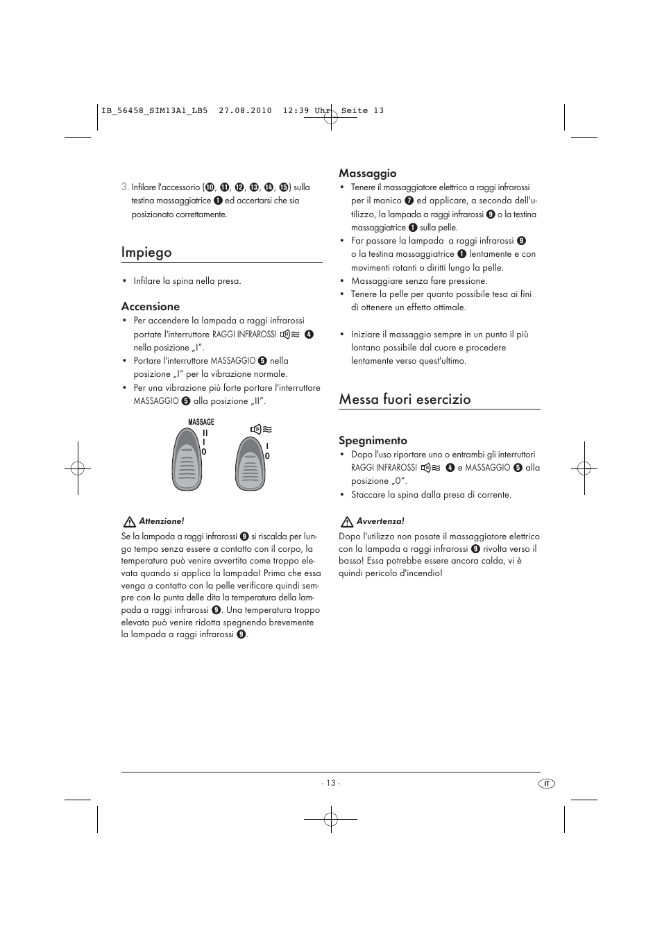 Impiego, Messa fuori esercizio, Accensione | Massaggio, Spegnimento | Silvercrest SIM 13 A1 User Manual | Page 15 / 42