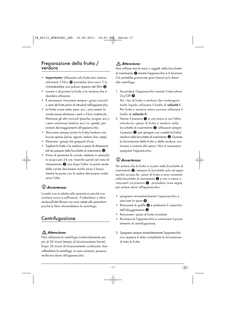 Preparazione della frutta / verdura, Centrifugazione, Avvertenza | Attenzione | Silvercrest SFE 450 A1 User Manual | Page 19 / 62