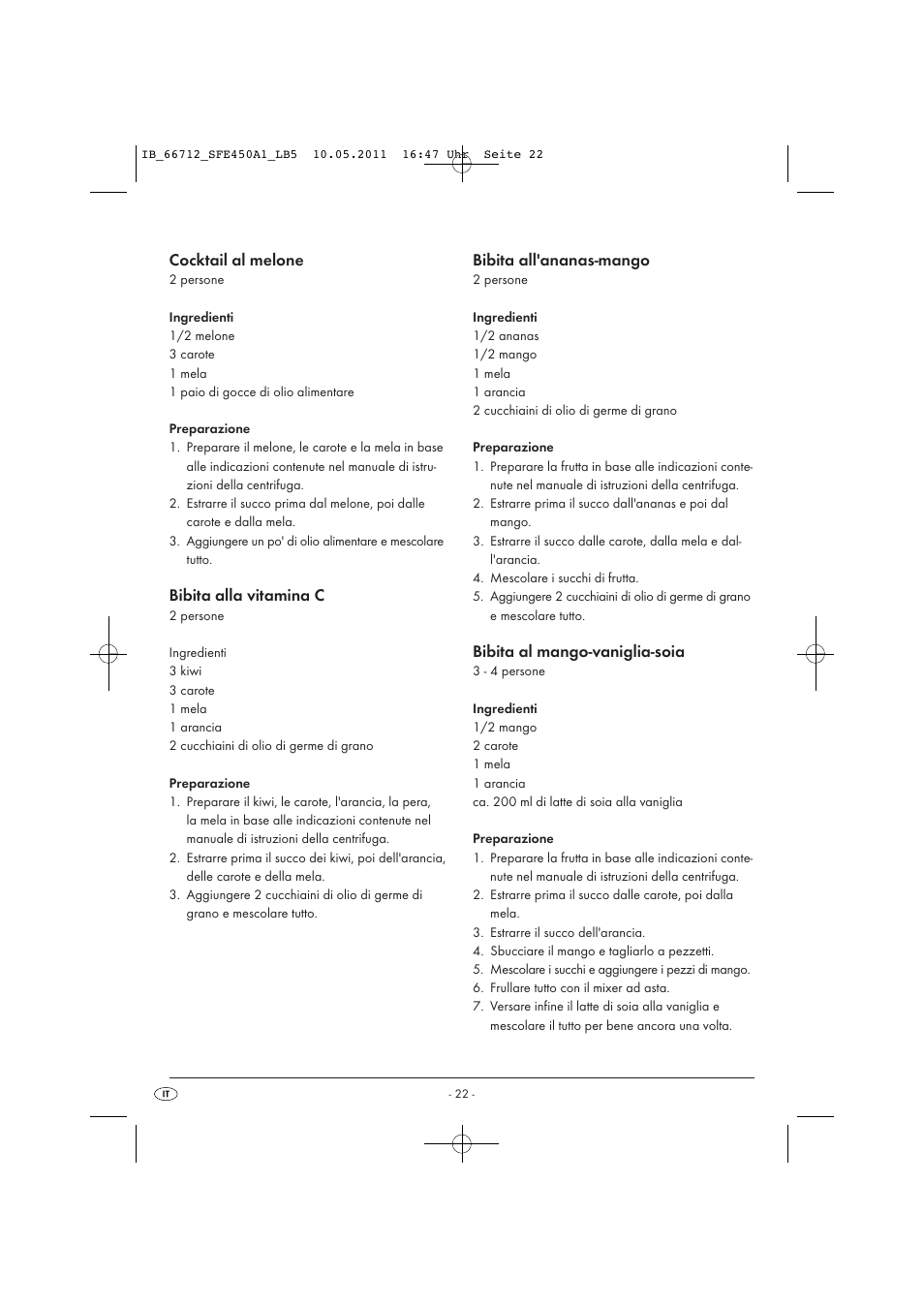 Cocktail al melone, Bibita alla vitamina c, Bibita all'ananas-mango | Bibita al mango-vaniglia-soia | Silvercrest SFE 450 A1 User Manual | Page 24 / 62