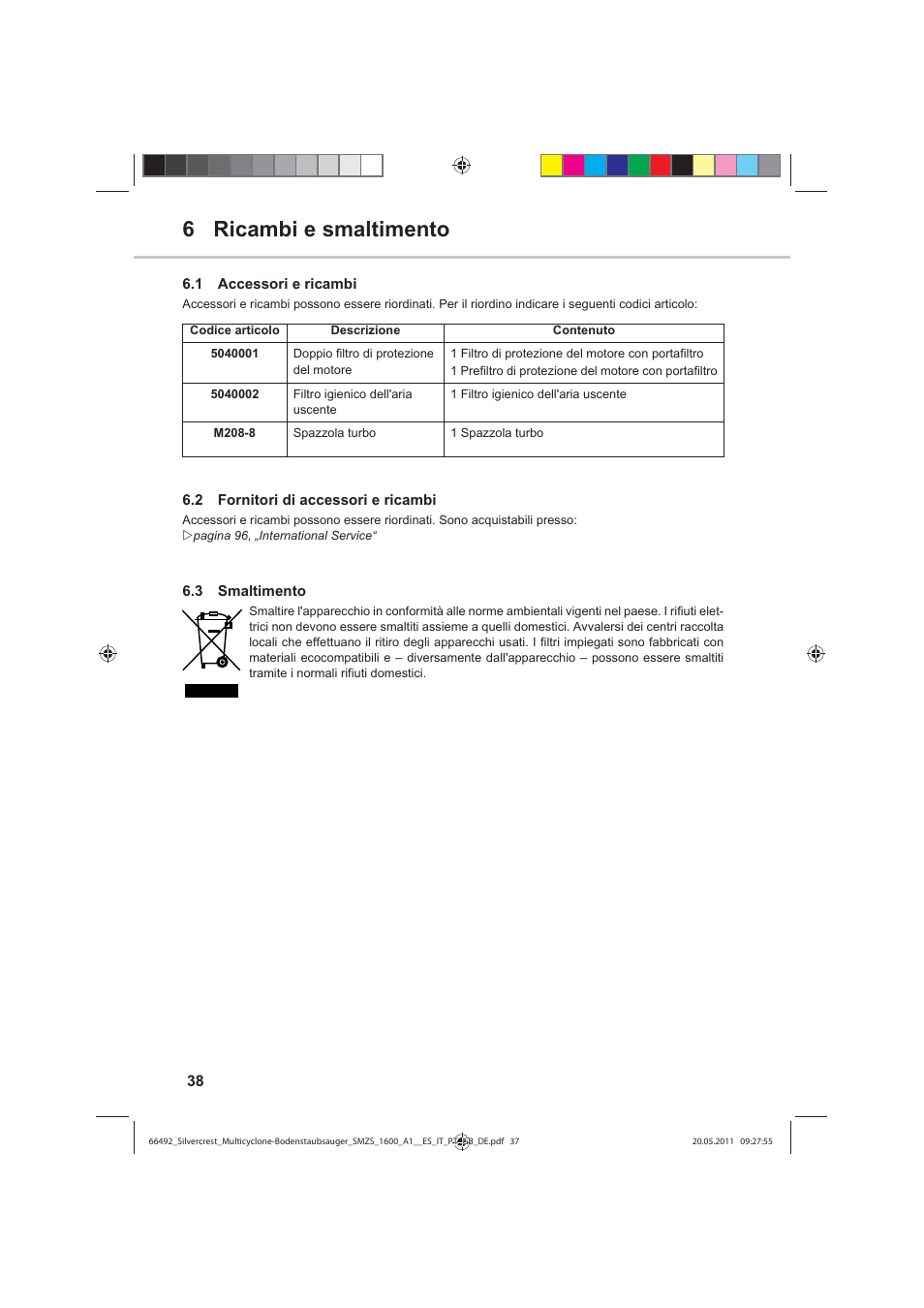 6 ricambi e smaltimento | Silvercrest SMZS 1600 A1 User Manual | Page 38 / 98