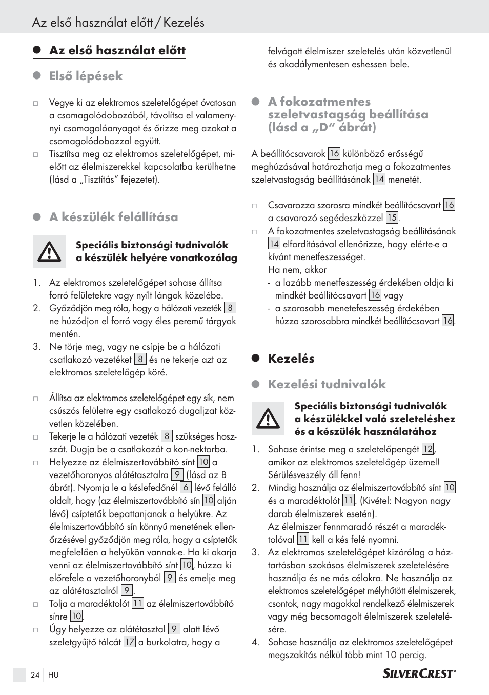 Az első használat előtt / kezelés, Az első használat előtt, Első lépések | A készülék felállítása, Kezelés, Kezelési tudnivalók | Silvercrest SAS 150 A1 User Manual | Page 24 / 60