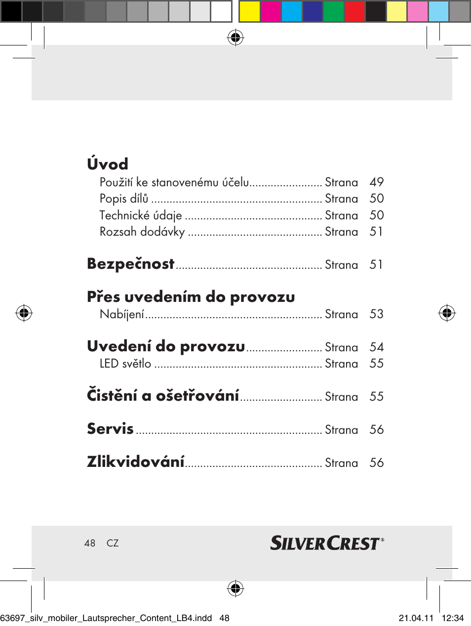 Úvod, Bezpečnost, Přes uvedením do provozu | Uvedení do provozu, Čistění a ošetřování, Servis, Zlikvidování | Silvercrest Z30813 User Manual | Page 46 / 77