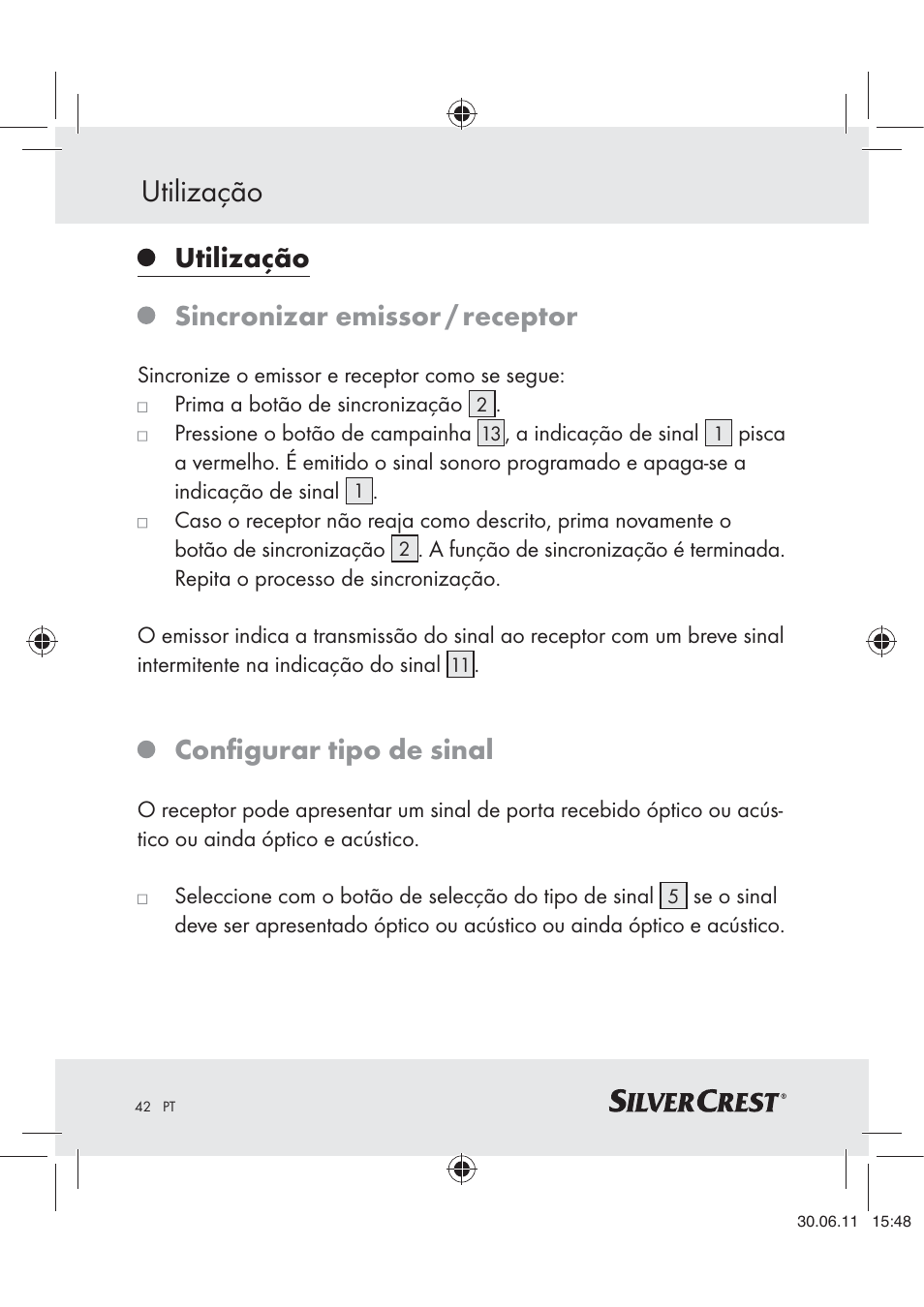 Utilização, Utilização sincronizar emissor / receptor, Conﬁgurar tipo de sinal | Silvercrest Z30914 User Manual | Page 43 / 74