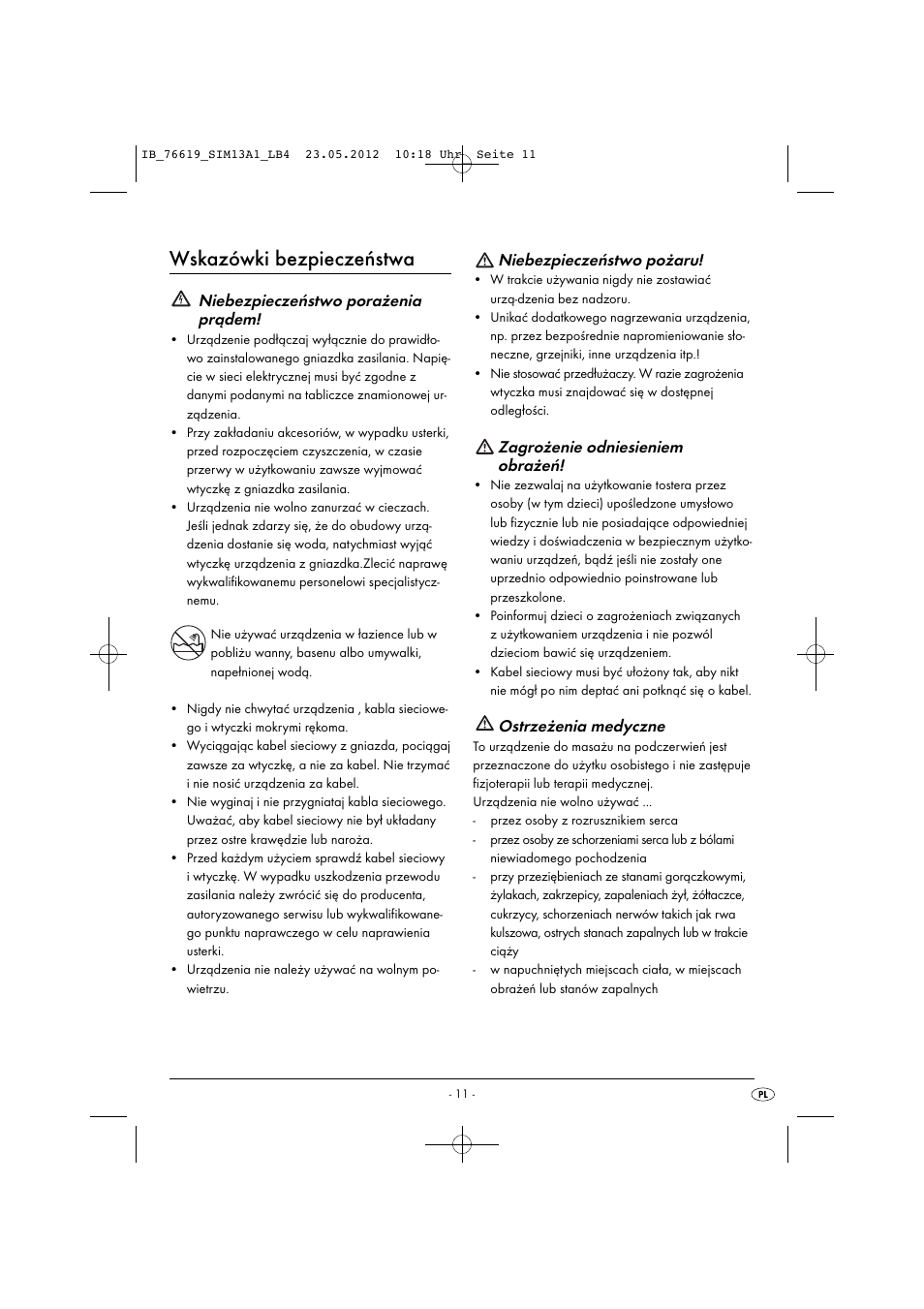 Wskazówki bezpieczeństwa, Niebezpieczeństwo porażenia prądem, Niebezpieczeństwo pożaru | Zagrożenie odniesieniem obrażeń, Ostrzeżenia medyczne | Silvercrest SIM 13 A1 User Manual | Page 13 / 57