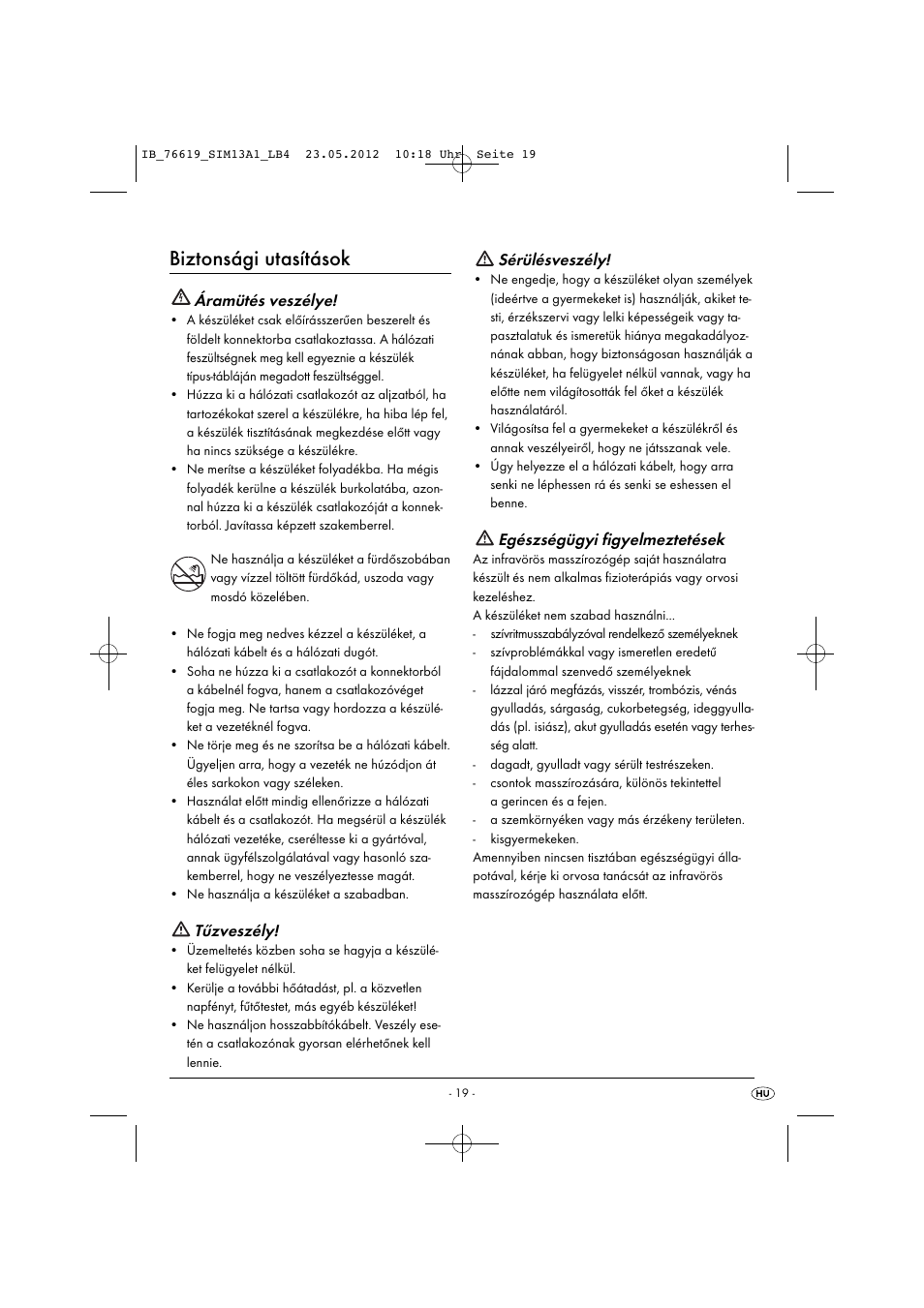 Biztonsági utasítások, Áramütés veszélye, Tűzveszély | Sérülésveszély, Egészségügyi figyelmeztetések | Silvercrest SIM 13 A1 User Manual | Page 21 / 57
