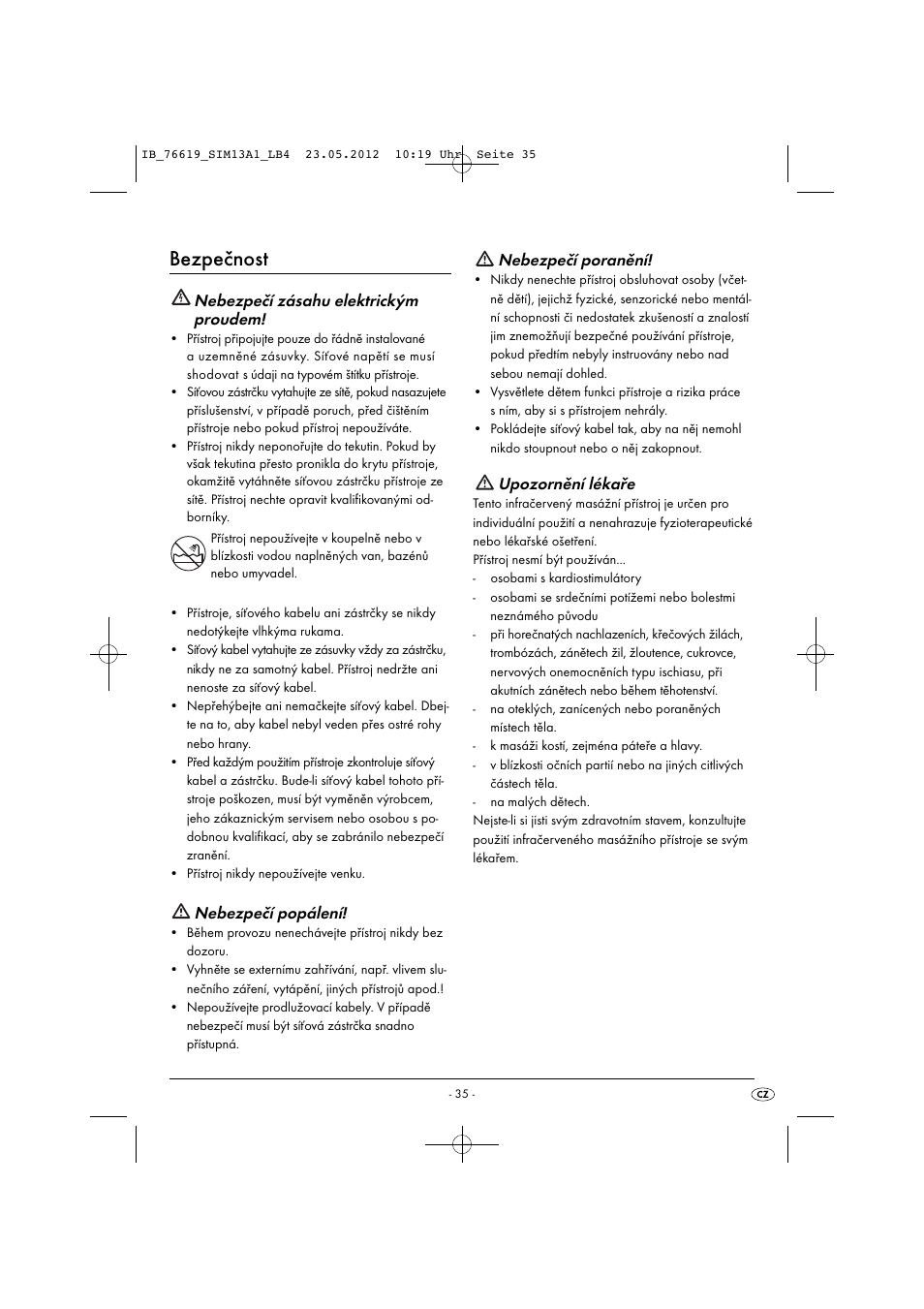 Bezpečnost, Nebezpečí zásahu elektrickým proudem, Nebezpečí popálení | Nebezpečí poranění, Upozornění lékaře | Silvercrest SIM 13 A1 User Manual | Page 37 / 57