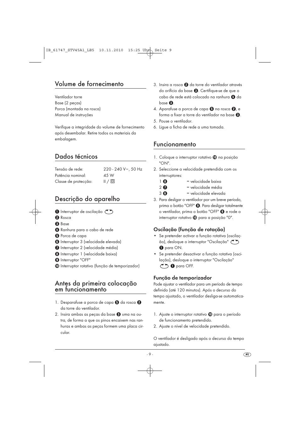 Volume de fornecimento, Dados técnicos, Descrição do aparelho | Antes da primeira colocação em funcionamento, Funcionamento, Oscilação (função de rotação), Função de temporizador | Silvercrest STV 45 A1 User Manual | Page 11 / 19