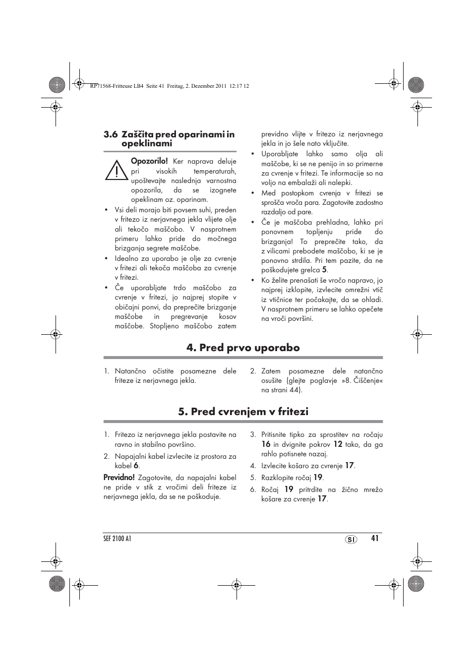 Pred prvo uporabo, Pred cvrenjem v fritezi | Silvercrest SEF 2100 A1 User Manual | Page 43 / 86