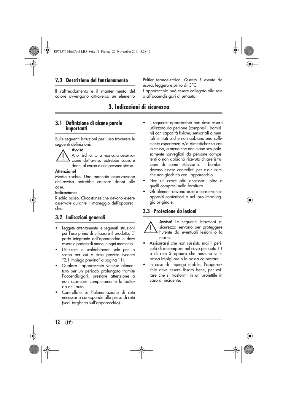 Indicazioni di sicurezza, 3 descrizione del funzionamento, 1 deﬁnizione di alcune parole importanti | 2 indicazioni generali, 3 protezione da lesioni | Silvercrest SMK 15 A1 User Manual | Page 14 / 46