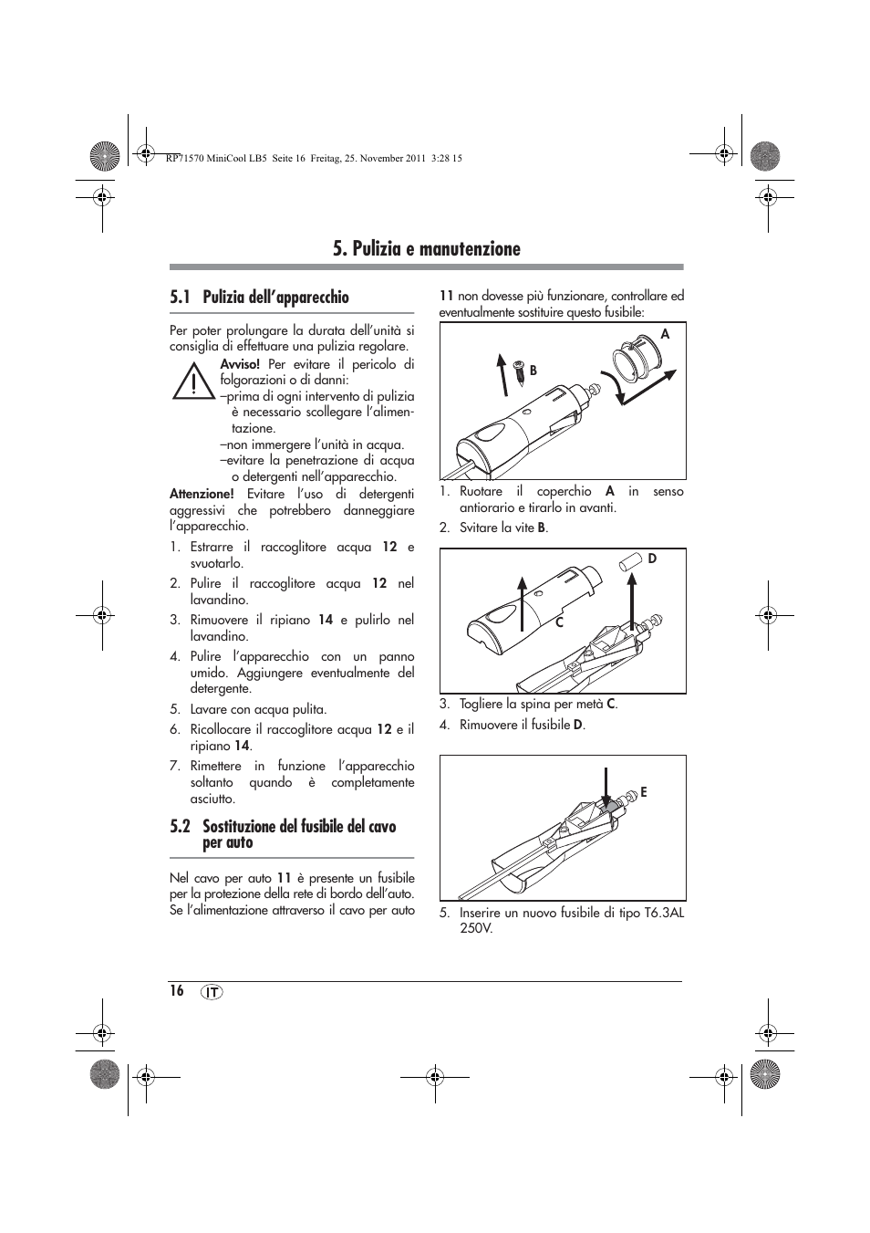 Pulizia e manutenzione, 1 pulizia dell’apparecchio, 2 sostituzione del fusibile del cavo per auto | Silvercrest SMK 15 A1 User Manual | Page 18 / 46