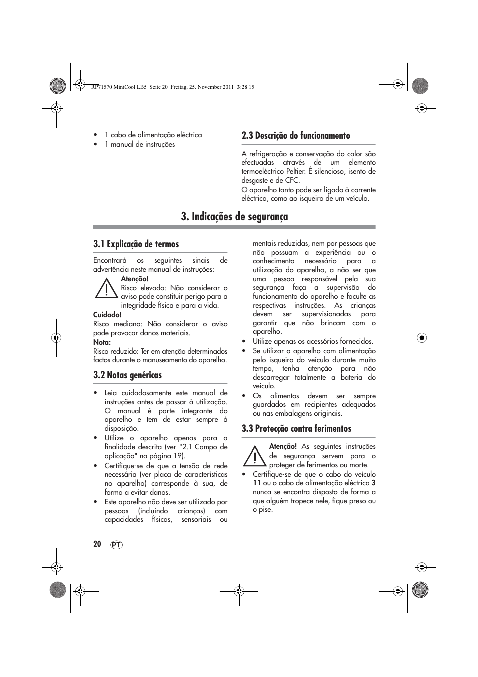 Indicações de segurança, 3 descrição do funcionamento, 1 explicação de termos | 2 notas genéricas, 3 protecção contra ferimentos | Silvercrest SMK 15 A1 User Manual | Page 22 / 46