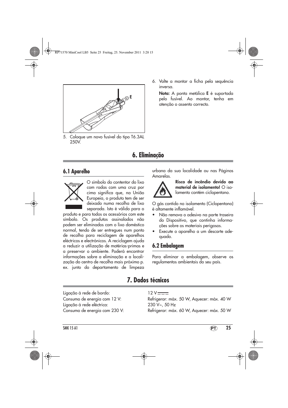 Eliminação, Dados técnicos, 1 aparelho | 2 embalagem | Silvercrest SMK 15 A1 User Manual | Page 27 / 46