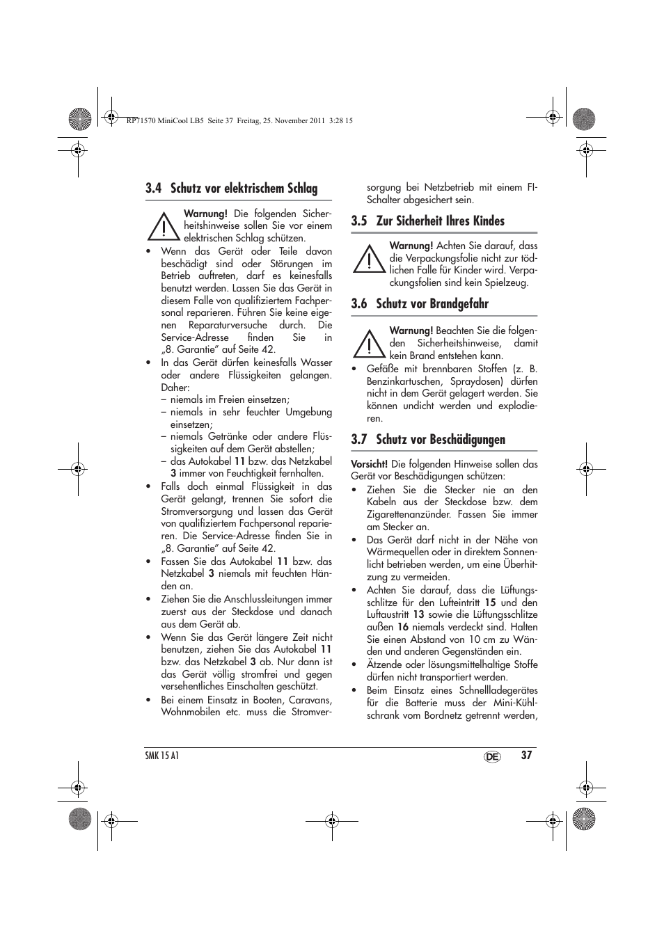 4 schutz vor elektrischem schlag, 5 zur sicherheit ihres kindes, 6 schutz vor brandgefahr | 7 schutz vor beschädigungen | Silvercrest SMK 15 A1 User Manual | Page 39 / 46