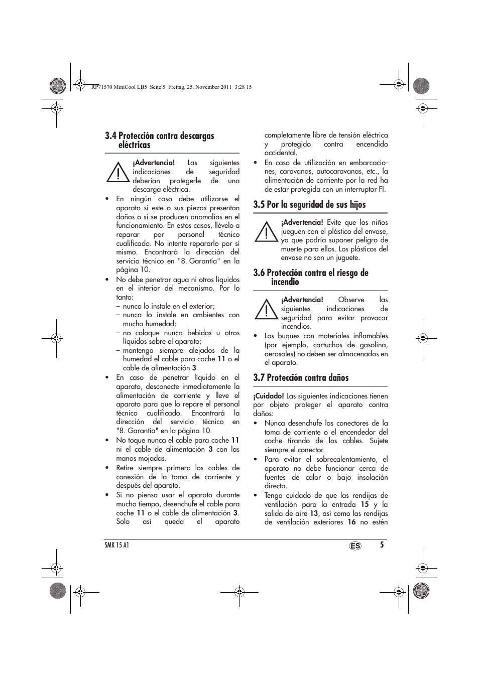 4 protección contra descargas eléctricas, 5 por la seguridad de sus hijos, 6 protección contra el riesgo de incendio | 7 protección contra daños | Silvercrest SMK 15 A1 User Manual | Page 7 / 46