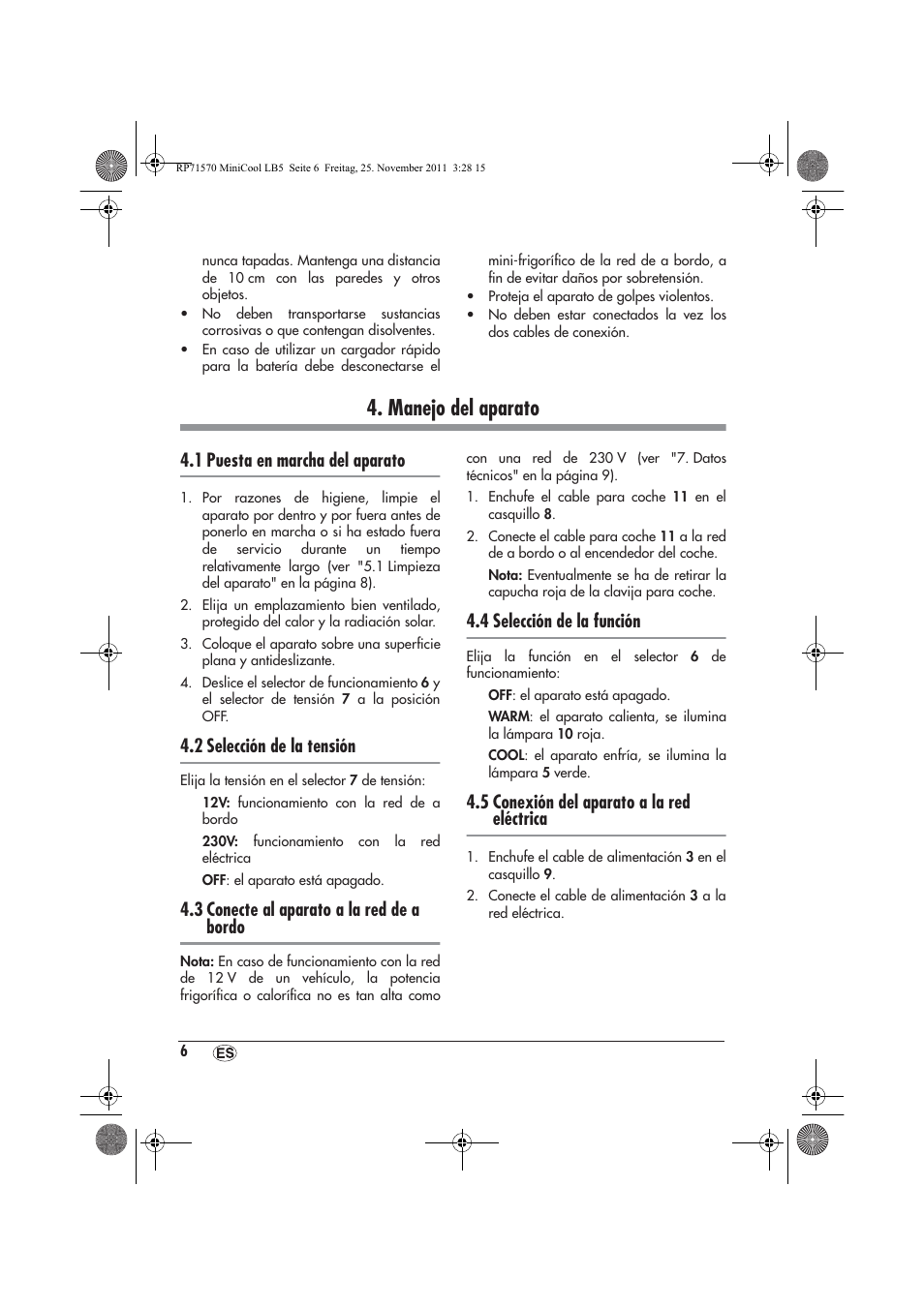 Manejo del aparato, 1 puesta en marcha del aparato, 2 selección de la tensión | 3 conecte al aparato a la red de a bordo, 4 selección de la función, 5 conexión del aparato a la red eléctrica | Silvercrest SMK 15 A1 User Manual | Page 8 / 46