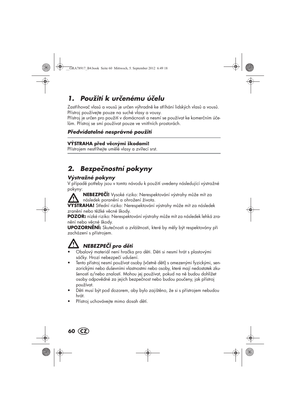 Použití k urenému úelu, Bezpenostní pokyny | Silvercrest SHBS 600 A1 User Manual | Page 62 / 104