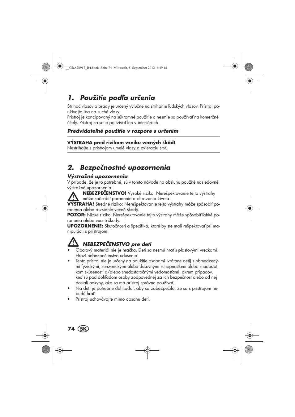 Použitie poda urenia, Bezpenostné upozornenia | Silvercrest SHBS 600 A1 User Manual | Page 76 / 104