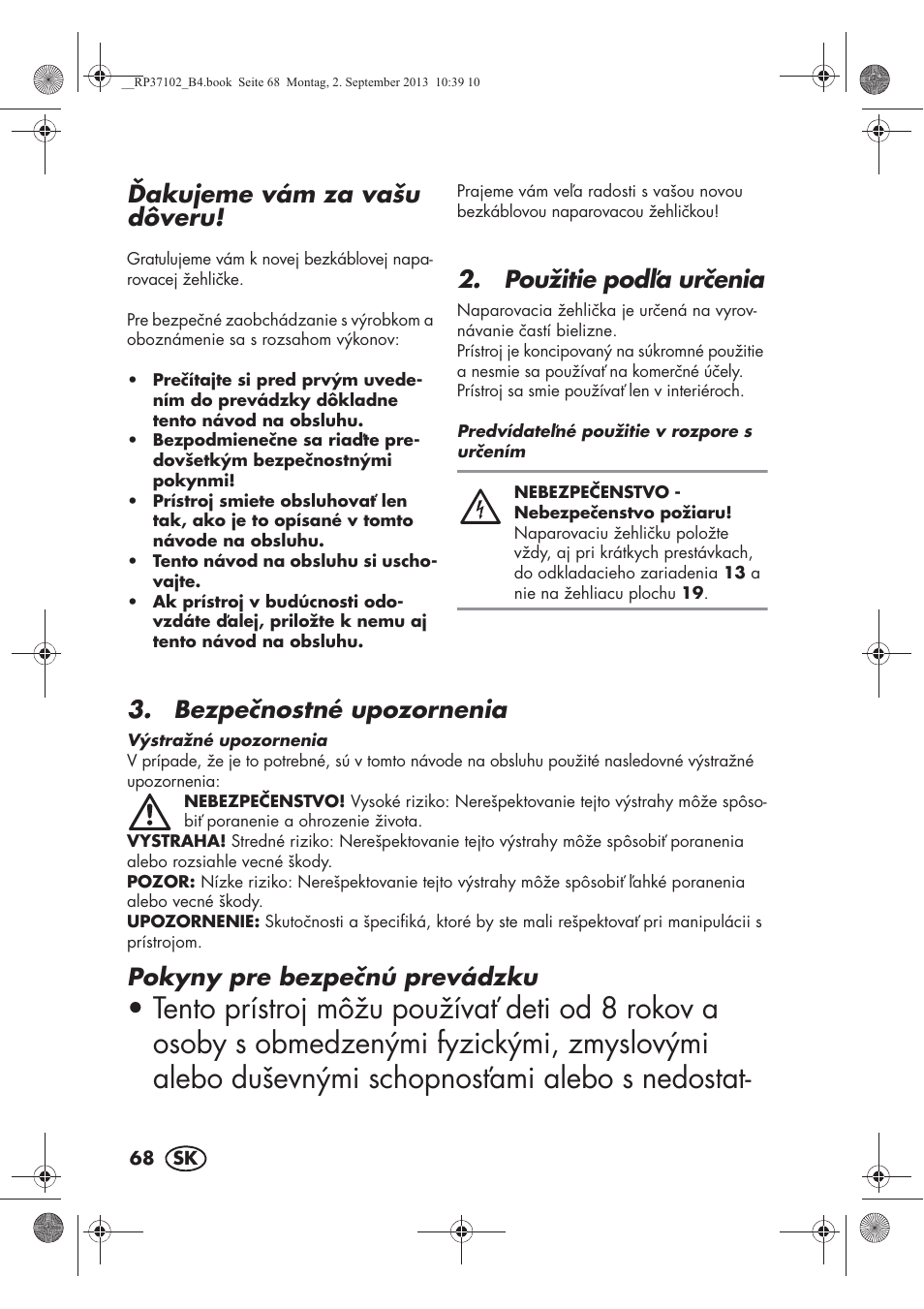 Akujeme vám za vašu dôveru, Použitie poda urenia, Bezpenostné upozornenia | Pokyny pre bezpenú prevádzku | Silvercrest SDBK 2400 C2 User Manual | Page 70 / 94