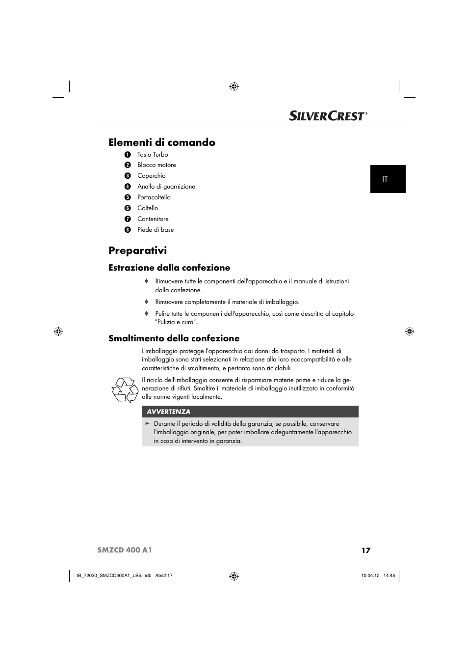 Elementi di comando, Preparativi, Estrazione dalla confezione | Smaltimento della confezione | Silvercrest SMZCD 400 A1 User Manual | Page 19 / 50