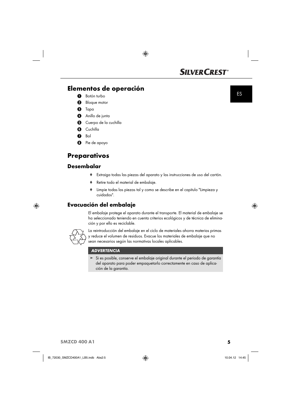 Elementos de operación, Preparativos, Desembalar | Evacuación del embalaje | Silvercrest SMZCD 400 A1 User Manual | Page 7 / 50
