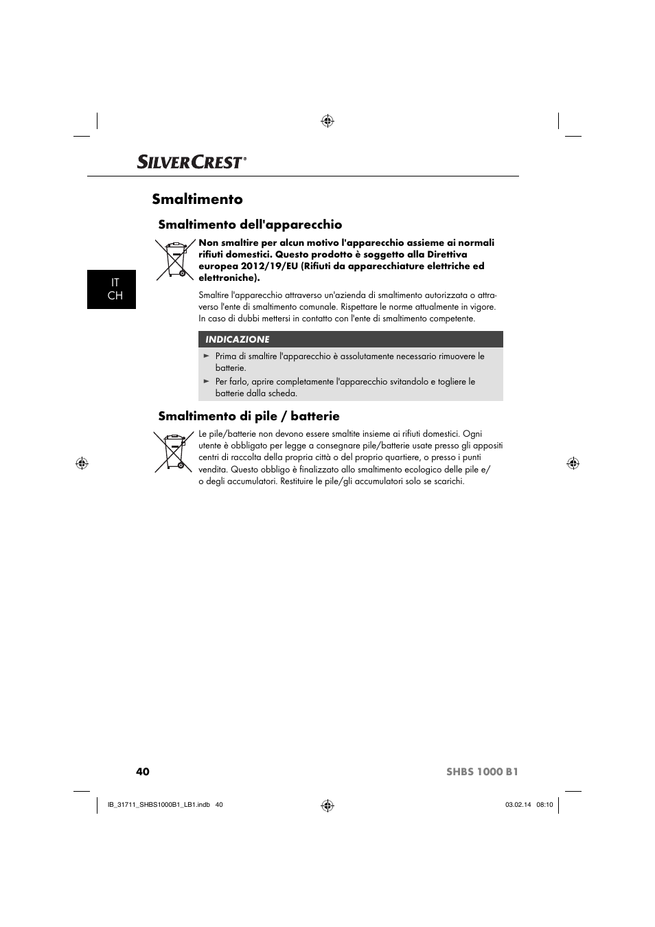 Smaltimento, Smaltimento dell'apparecchio, Smaltimento di pile / batterie | It ch | Silvercrest SHBS 1000 A1 User Manual | Page 43 / 74