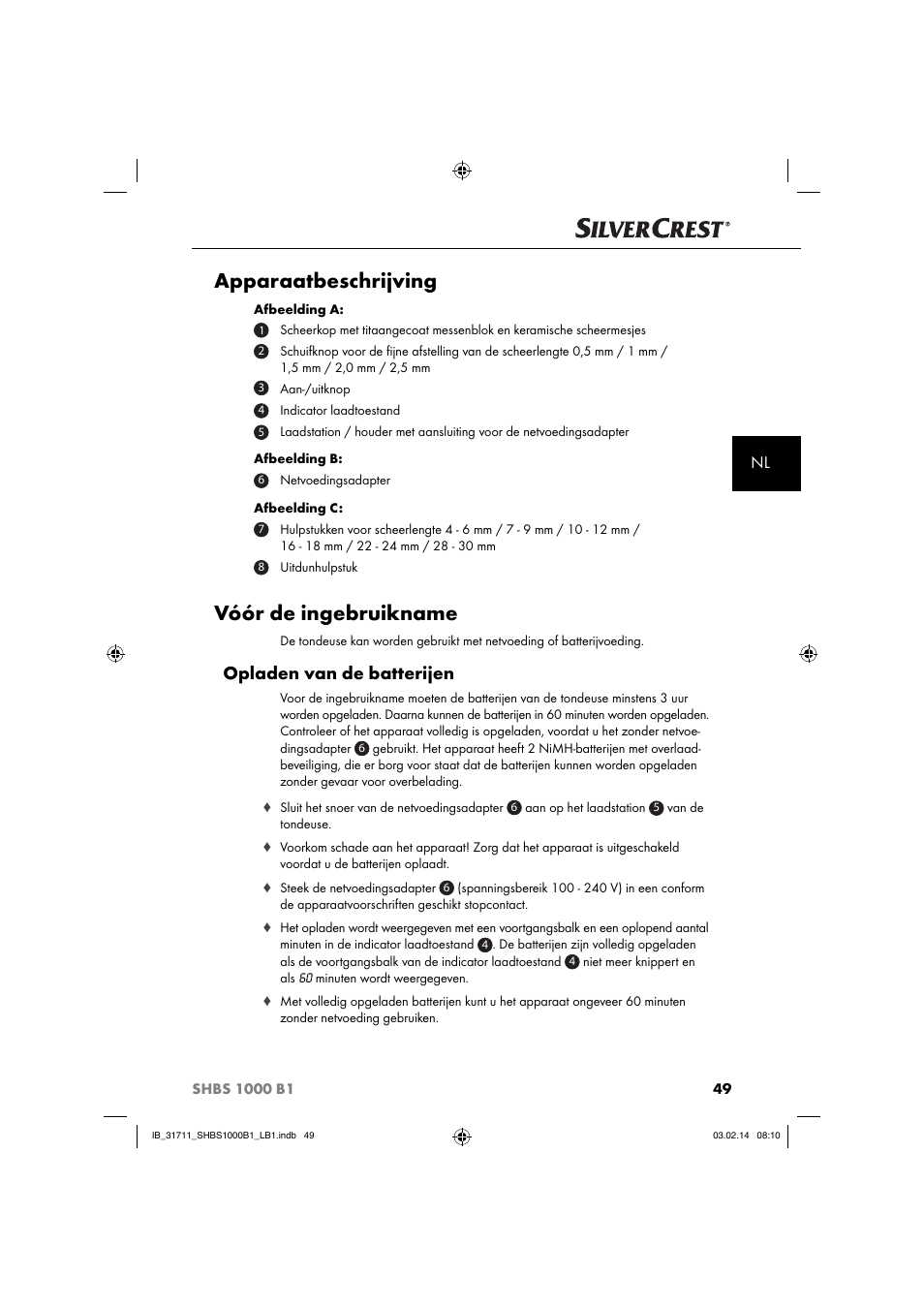 Apparaatbeschrijving, Vóór de ingebruikname, Opladen van de batterijen | Silvercrest SHBS 1000 A1 User Manual | Page 52 / 74