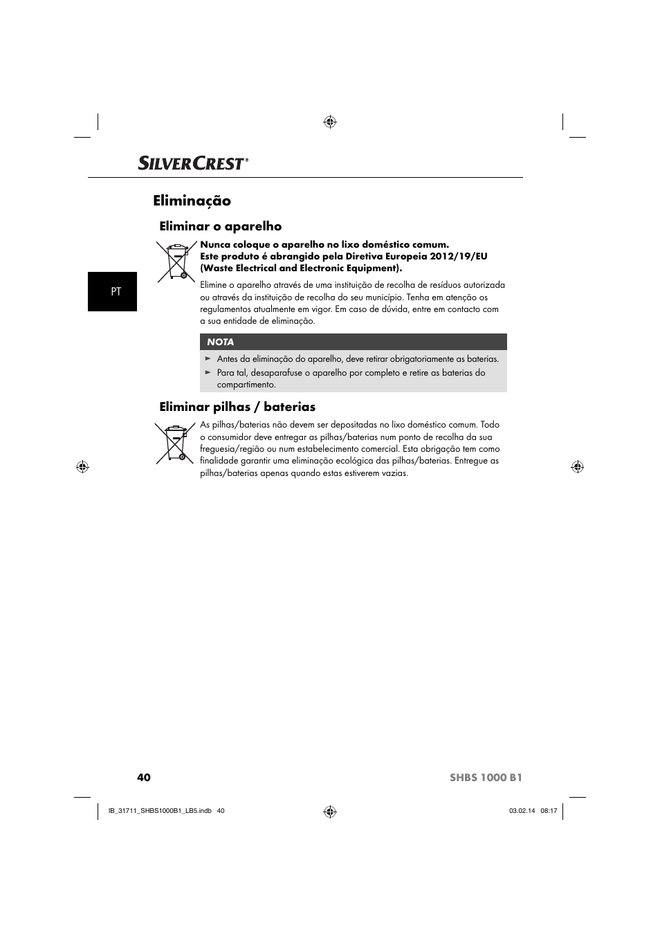 Eliminação, Eliminar o aparelho, Eliminar pilhas / baterias | Silvercrest SHBS 1000 A1 User Manual | Page 43 / 74