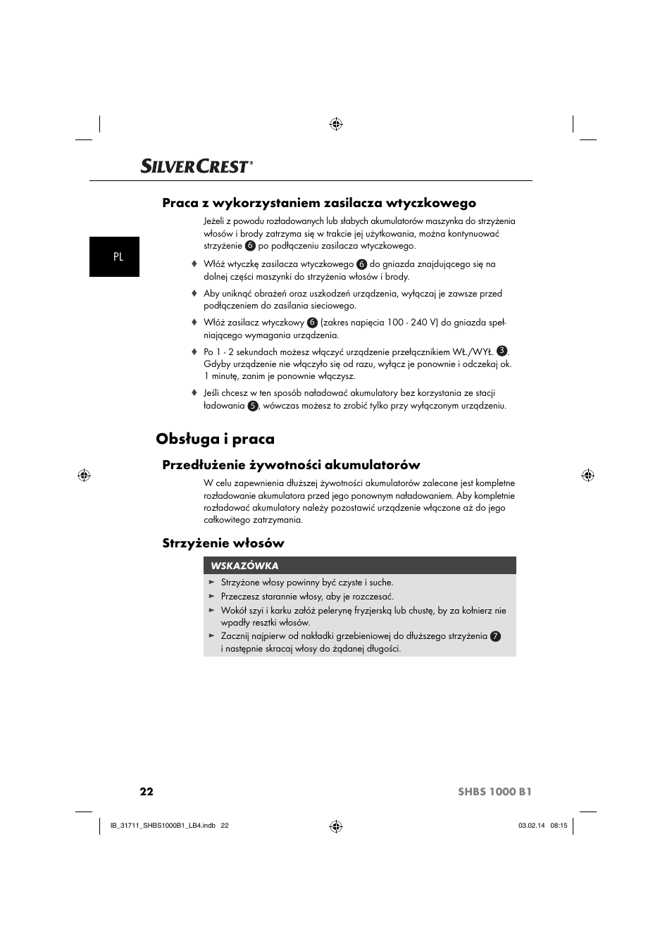 Obsługa i praca, Praca z wykorzystaniem zasilacza wtyczkowego, Przedłużenie żywotności akumulatorów | Strzyżenie włosów | Silvercrest SHBS 1000 A1 User Manual | Page 25 / 102