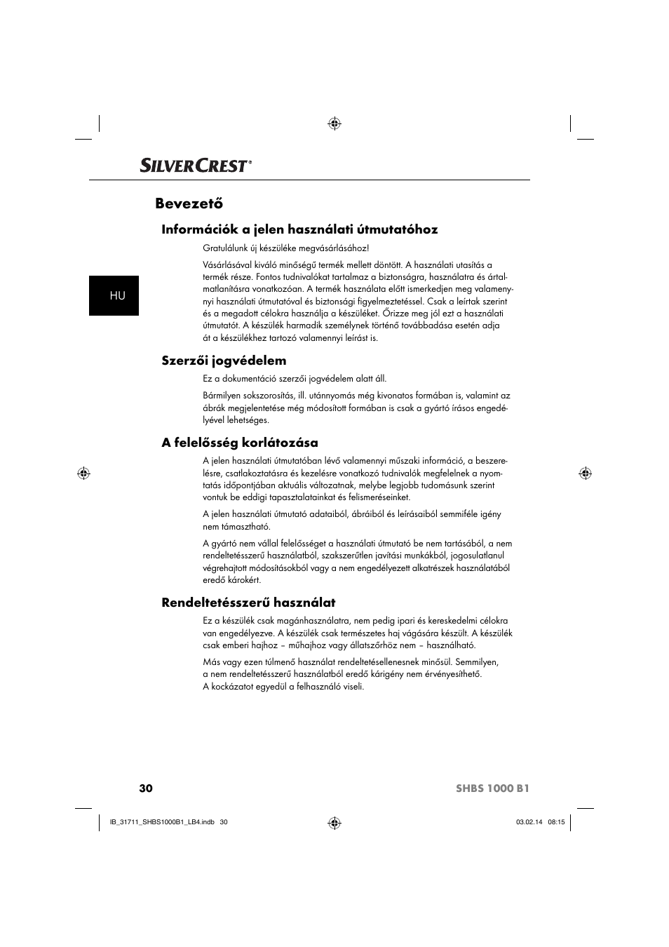 Bevezető, Információk a jelen használati útmutatóhoz, Szerzői jogvédelem | A felelősség korlátozása, Rendeltetésszerű használat | Silvercrest SHBS 1000 A1 User Manual | Page 33 / 102