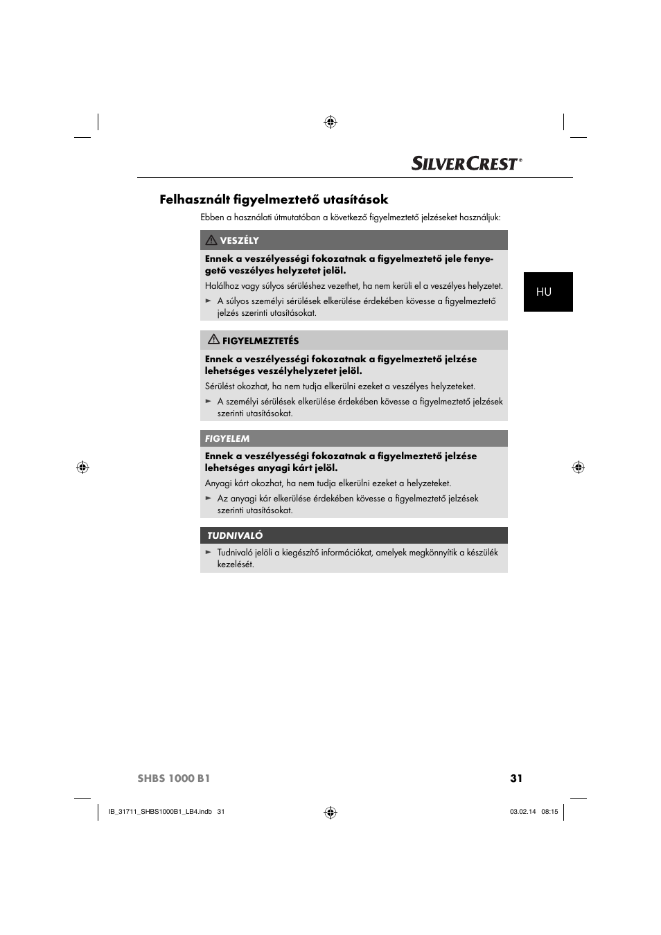 Felhasznált ﬁ gyelmeztető utasítások | Silvercrest SHBS 1000 A1 User Manual | Page 34 / 102