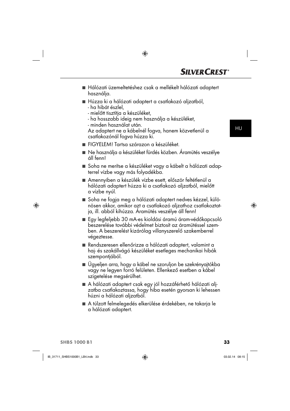 Figyelem! tartsa szárazon a készüléket | Silvercrest SHBS 1000 A1 User Manual | Page 36 / 102