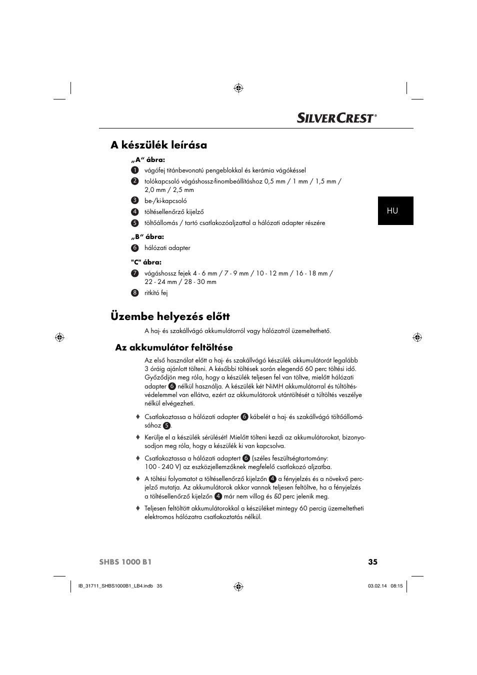 A készülék leírása, Üzembe helyezés előtt, Az akkumulátor feltöltése | Silvercrest SHBS 1000 A1 User Manual | Page 38 / 102