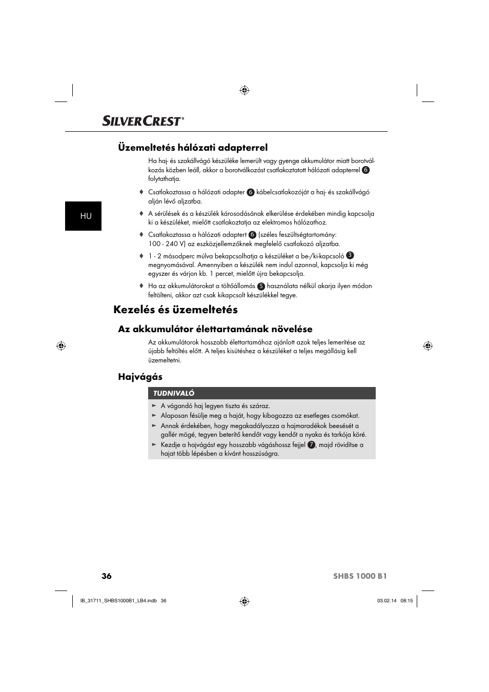 Kezelés és üzemeltetés, Üzemeltetés hálózati adapterrel, Az akkumulátor élettartamának növelése | Hajvágás | Silvercrest SHBS 1000 A1 User Manual | Page 39 / 102