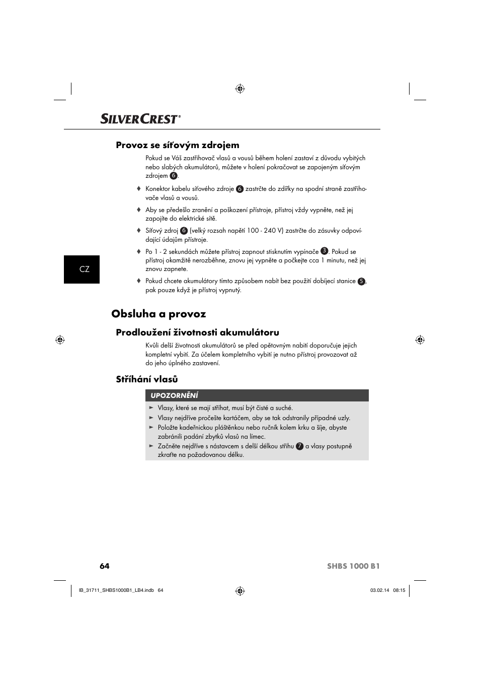 Obsluha a provoz, Provoz se síťovým zdrojem, Prodloužení životnosti akumulátoru | Stříhání vlasů | Silvercrest SHBS 1000 A1 User Manual | Page 67 / 102