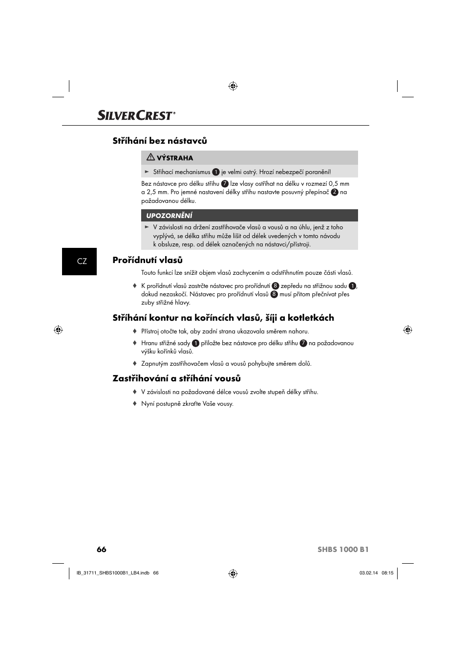 Stříhání bez nástavců, Prořídnutí vlasů, Zastřihování a stříhání vousů | Silvercrest SHBS 1000 A1 User Manual | Page 69 / 102