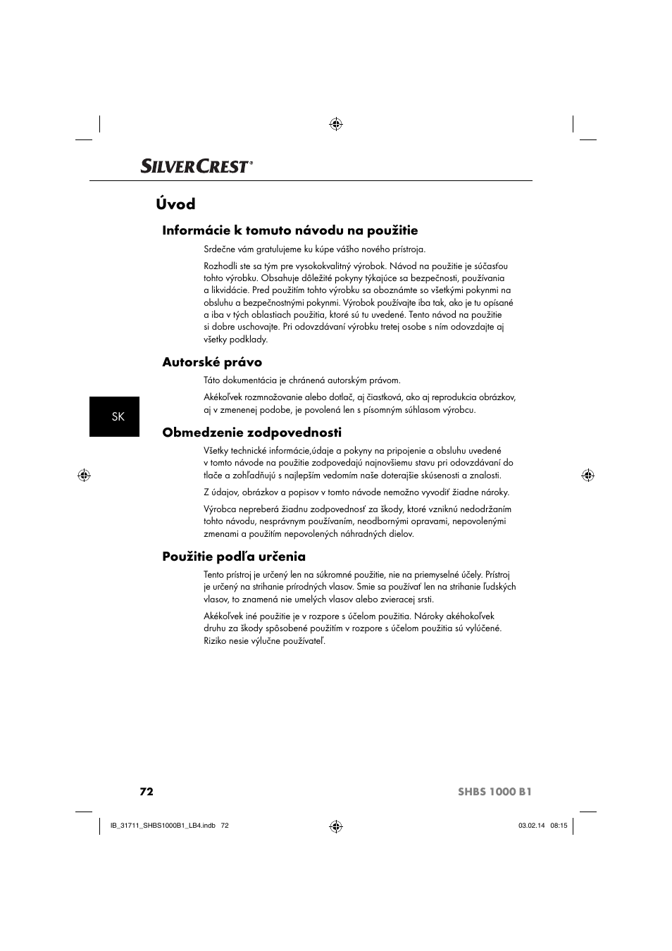 Úvod, Informácie k tomuto návodu na použitie, Autorské právo | Obmedzenie zodpovednosti, Použitie podľa určenia | Silvercrest SHBS 1000 A1 User Manual | Page 75 / 102
