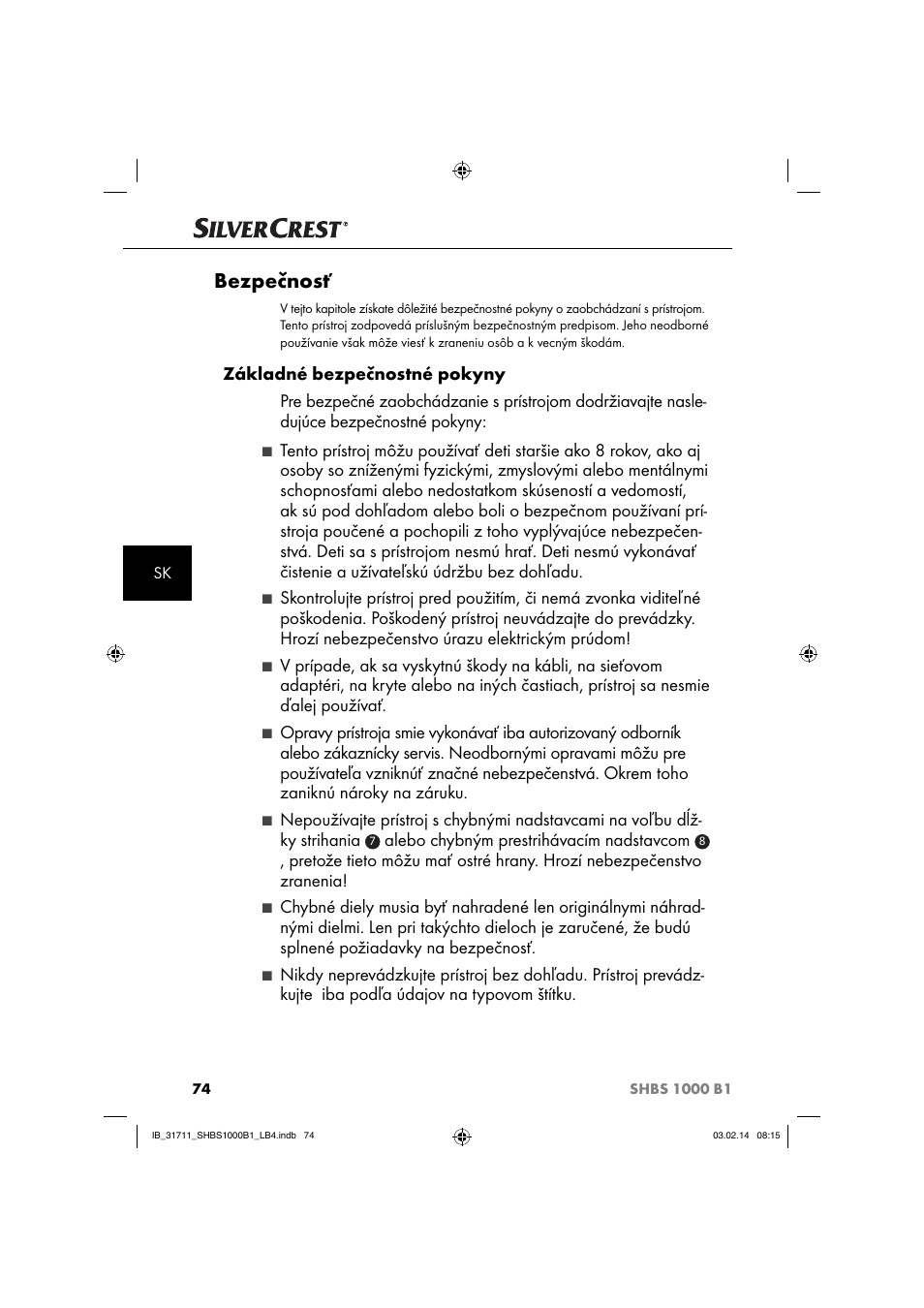 Bezpečnosť, Alebo chybným prestrihávacím nadstavcom | Silvercrest SHBS 1000 A1 User Manual | Page 77 / 102