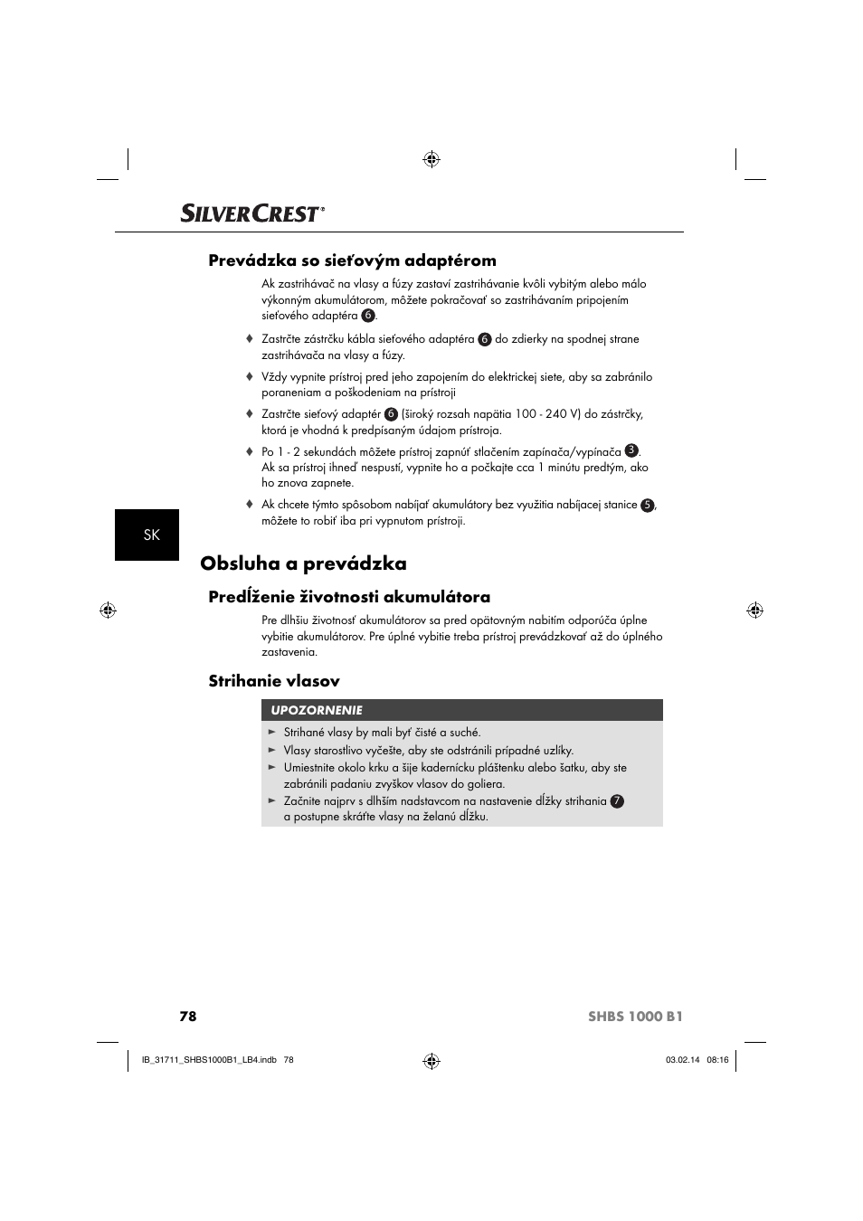 Obsluha a prevádzka, Prevádzka so sieťovým adaptérom, Predĺženie životnosti akumulátora | Strihanie vlasov | Silvercrest SHBS 1000 A1 User Manual | Page 81 / 102