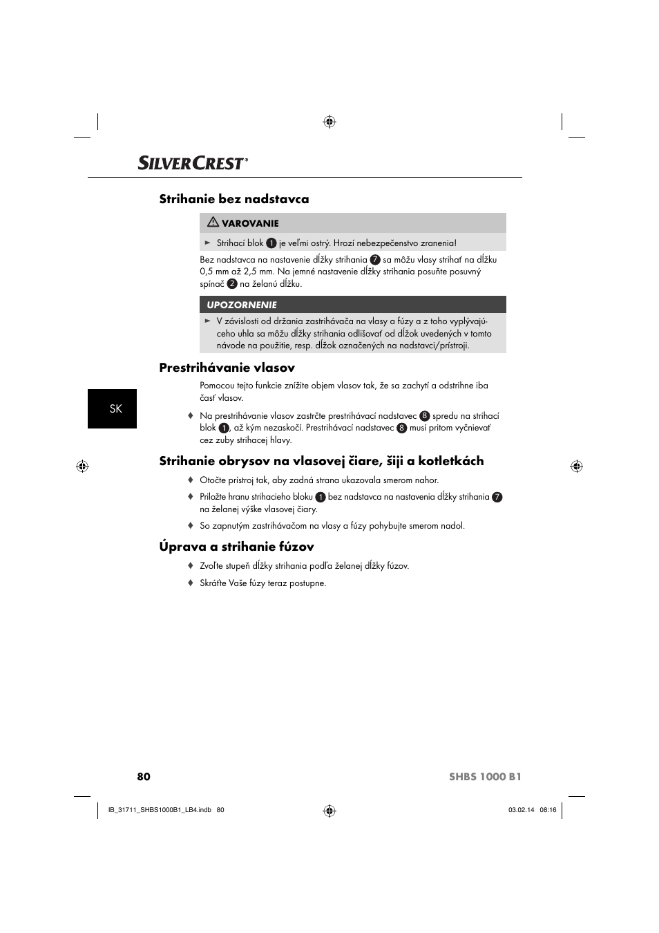 Strihanie bez nadstavca, Prestrihávanie vlasov, Úprava a strihanie fúzov | Silvercrest SHBS 1000 A1 User Manual | Page 83 / 102