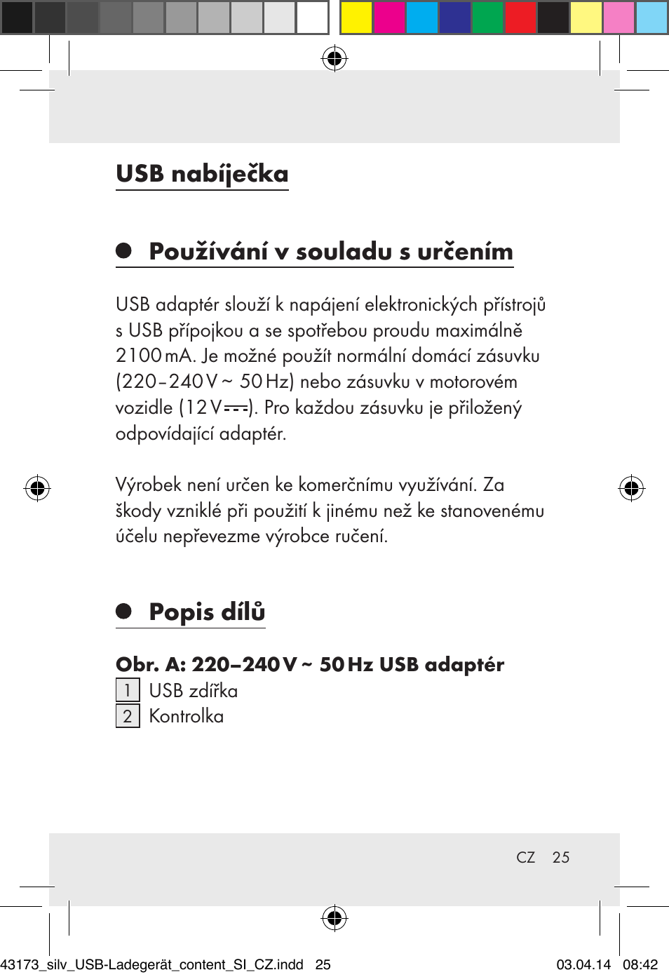 Usb nabíječka používání v souladu s určením, Popis dílů | Silvercrest Z32144A-BS/ Z32144B-BS User Manual | Page 25 / 42