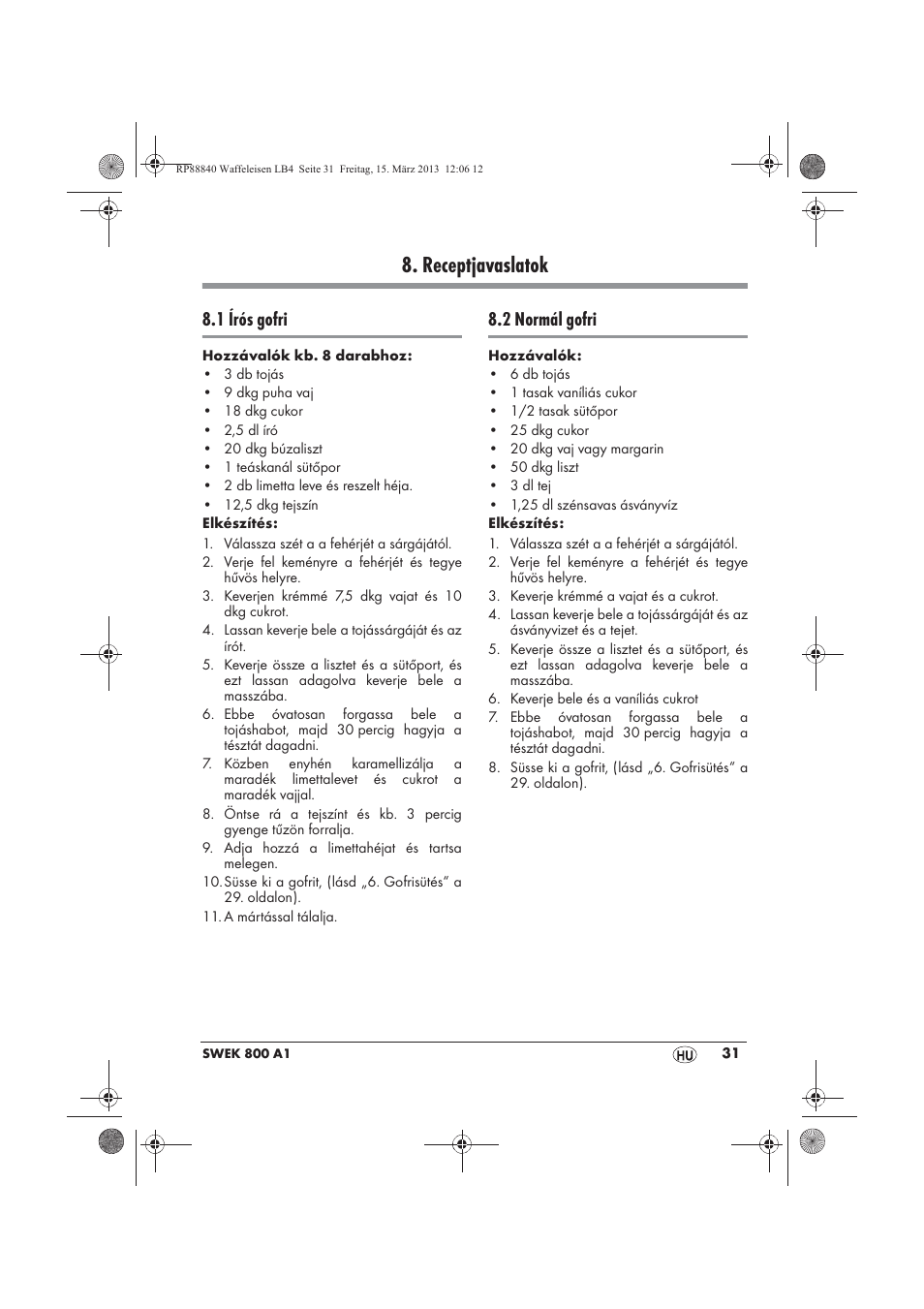 Receptjavaslatok, 1 írós gofri, 2 normál gofri | Silvercrest SWEK 800 A1 User Manual | Page 33 / 78