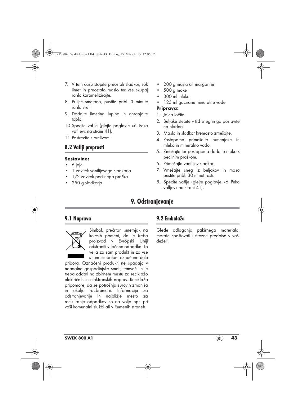 Odstranjevanje, 2 vaflji preprosti, 1 naprava | 2 embalaža | Silvercrest SWEK 800 A1 User Manual | Page 45 / 78